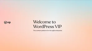 screenshot of WordPress VIP